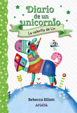 DIARIO DE UN UNICORNIO 3. LA VALENT�A DE LIN
