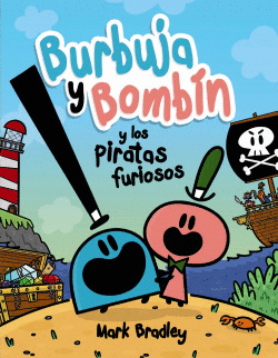 BURBUJA Y BOMB�N Y LOS PIRATAS FURIOSOS