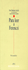 PARA LEER A FERENCZI