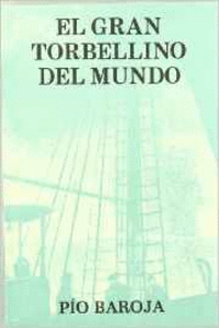 EL GRAN TORBELLINO DEL MUNDO
