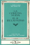 LA COMEDIA NUEVA. EL S� DE LAS NI�AS