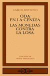 ODA EN LA CENIZA. LAS MONEDAS CONTRA LA LOSA
