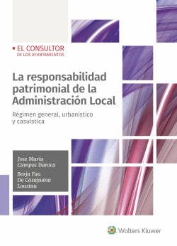 LA RESPONSABILIDAD PATRIMONIAL DE LA ADMINISTRACIN LOCAL (DO)