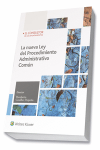 LA NUEVA LEY DE PROCEDIMIENTO ADMINISTRATIVO COMN