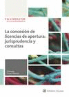 CONCESIN DE LICENCIAS DE APERTURA: JURISPRUDENCIA Y CONSULTAS