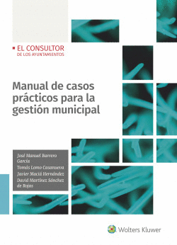 MANUAL DE CASOS PR�CTICOS PARA LA GESTI�N MUNICIPAL