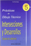P.D.T. N� 5: INTERSECCIONES Y DESARROLLOS. TRAZADOS DE CALDERER�A.