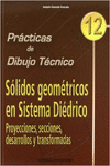 P.D.T. N� 12: S�LIDOS GEOM�TRICOS EN SISTEMA DI�DRICO.