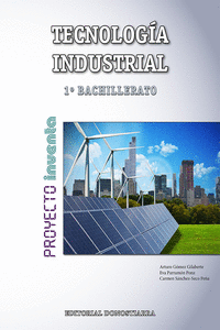 TECNOLOGA INDUSTRIAL 1 BACHILLERATO - PROYECTO INVENTA