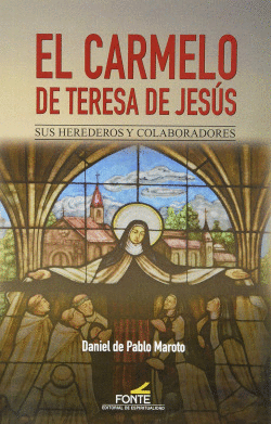EL CARMELO DE TERESA DE JES�S