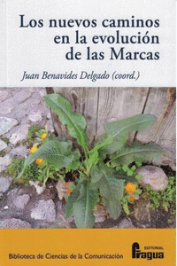 NUEVOS CAMINOS EN LA EVOLUCI�N DE LAS MARCAS, LOS