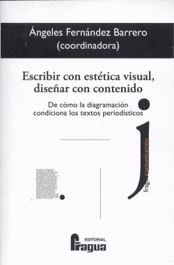 ESCRIBIR CON ESTETICA VISUAL, DISE�AR CON CONTENIDO