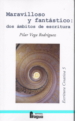MARAVILLOSO Y FANT�STICO: DOS �MBITOS DE ESCRITURA