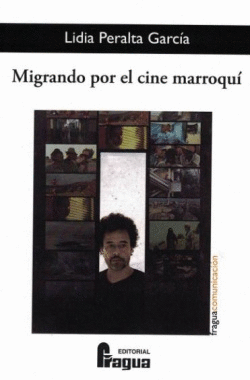 MIGRANDO POR EL CINE MARROQU