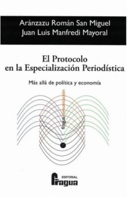 EL PROTOCOLO EN LA ESPECIALIZACI�N PERIOD�STICA