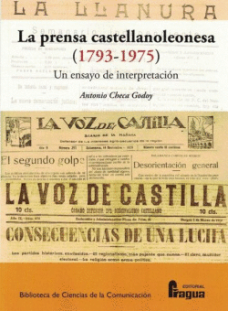 LA PRENSA CASTELLANOLEONESA (1793-1975) UN ENSAYO DE INTERPRETACI