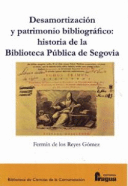 DESAMORTIZACI�N Y PATRIMONIO BIBLIOGR�FICO: