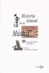 HISTORIA GENERAL DE LA M�SICA III