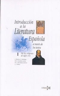 INTRODUCCIN A LA LITERATURA ESPAOLA A TRAVS DE LOS TEXTOS I