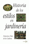 HISTORIA DE LOS ESTILOS EN JARDINER�A