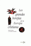 LAS GRANDES HEREJAS DE LA EUROPA CRISTIANA