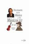 DICCIONARIO DE LA M�SICA Y LOS M�SICOS III (P-Z)