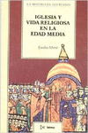 IGLESIA Y VIDA RELIGIOSA EN LA EDAD MEDIA
