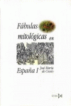 F�BULAS MITOL�GICAS EN ESPA�A (2 VOL�MENES)