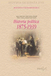 HISTORIA POL�TICA, 1875-1939