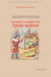 ECONOM�A Y SOCIEDAD EN LA ESPA�A MEDIEVAL