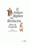 EL ANTIGUO R?GIMEN Y LA REVOLUCI?N