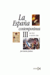 LA ESPA�A CONTEMPOR�NEA III
