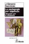 LA PEDAGOGA POR OBJETIVOS: OBSESIN POR LA EFICIENCIA