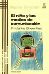EL NI�O Y LOS MEDIOS DE COMUNICACI�N