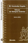 EDUCAR EN TIEMPOS INCIERTOS