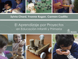 APRENDIZAJE POR PROYECTOS EN EDUCACI�N INFANTIL Y PRIMARIA