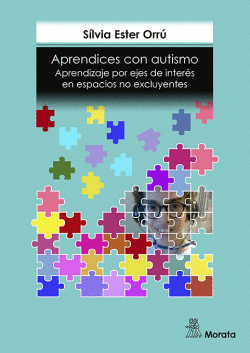 APRENDICES CON AUTISMO. APRENDIZAJE POR EJES DE INTER�S EN ESPACIOS NO EXCLUYENT