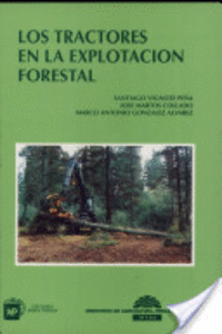LOS TRACTORES EN LA EXPLOTACI�N FORESTAL
