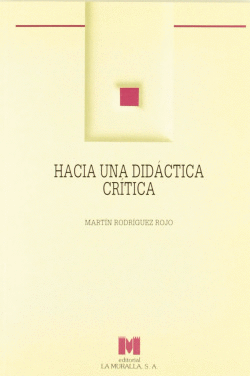 HACIA UNA DIDACTICA CR�TICA.