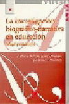 LA INVESTIGACIN BIOGRFICO-NARRATIVA EN EDUCACIN: ENFOQUE Y METODOLOGA