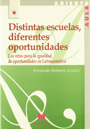 DISTINTAS ESCUELAS, DIFERENTES OPORTUNIDADES: LOS RETOS PARA LA IGUALDAD DE OPOR