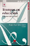 TRAMPAS EN LA EDUCACIN: EL DISCURSO SOBRE LA CALIDAD