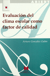 EVALUACI�N DEL CLIMA ESCOLAR COMO FACTOR DE CALIDAD