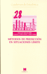 M�TODOS DE PREDICCI�N EN SITUACIONES L�MITE
