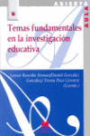 TEMAS FUNDAMENTALES EN LA INVESTIGACI�N EDUCATIVA