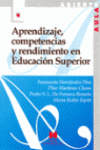 APRENDIZAJE, COMPENTENCIAS Y RENDIMIENTO EN EDUCACI�N SUPERIOR