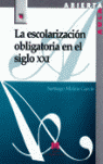 LA ESCOLARIZACIN OBLIGATORIA EN EL SIGLO XXI