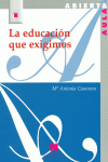 LA EDUCACI�N QUE EXIGIMOS