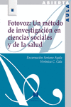 FOTOVOZ: UN MTODO DE INVESTIGACIN EN CIENCIAS SOCIALES Y DE LA SALUD