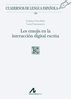 LOS EMOJIS EN LA INTERACCI�N DIGITAL ESCRITA